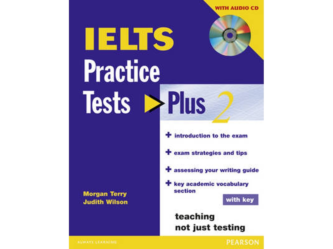 Livro IELTS Practice Tests Plus 2 with key and CD Pack de Judith Wilson (Inglês)