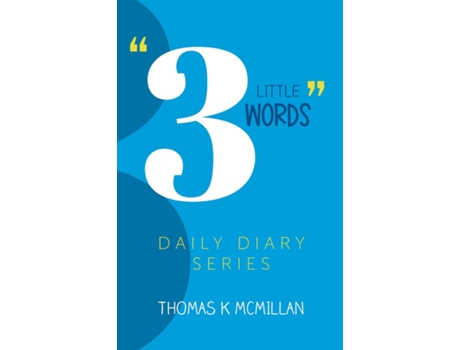 Livro 3 Little Words Daily Diary Series de Thomas K McMillan (Inglês)