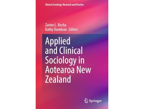 Livro Applied and Clinical Sociology in Aotearoa New Zealand de Zarine L Rocha e Kathy Davidson (Inglês - Capa Dura)