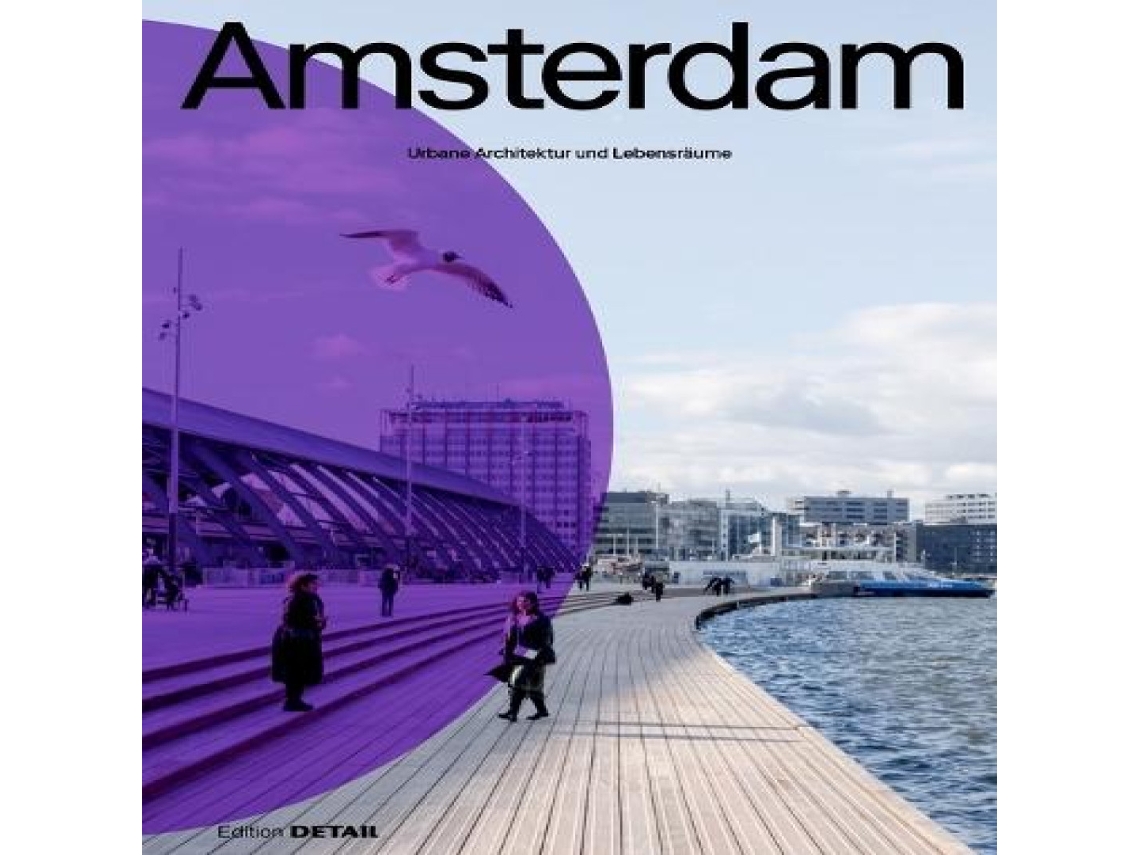 Livro Amsterdam Urbane Architektur und Lebensräume de Walter De Gruyter Gmbh (Alemão)