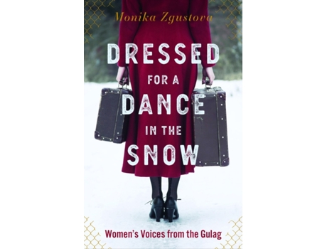 Livro dressed for a dance in the snow de monika zgustova (inglês)