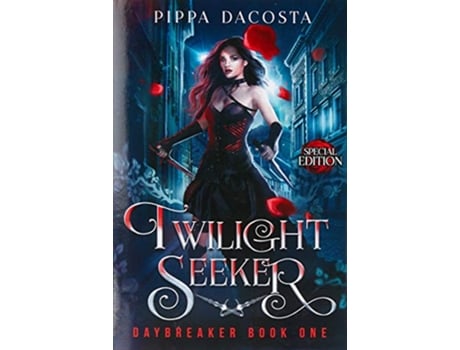 Livro Twilight Seeker 1 Daybreaker de Pippa DaCosta (Inglês)