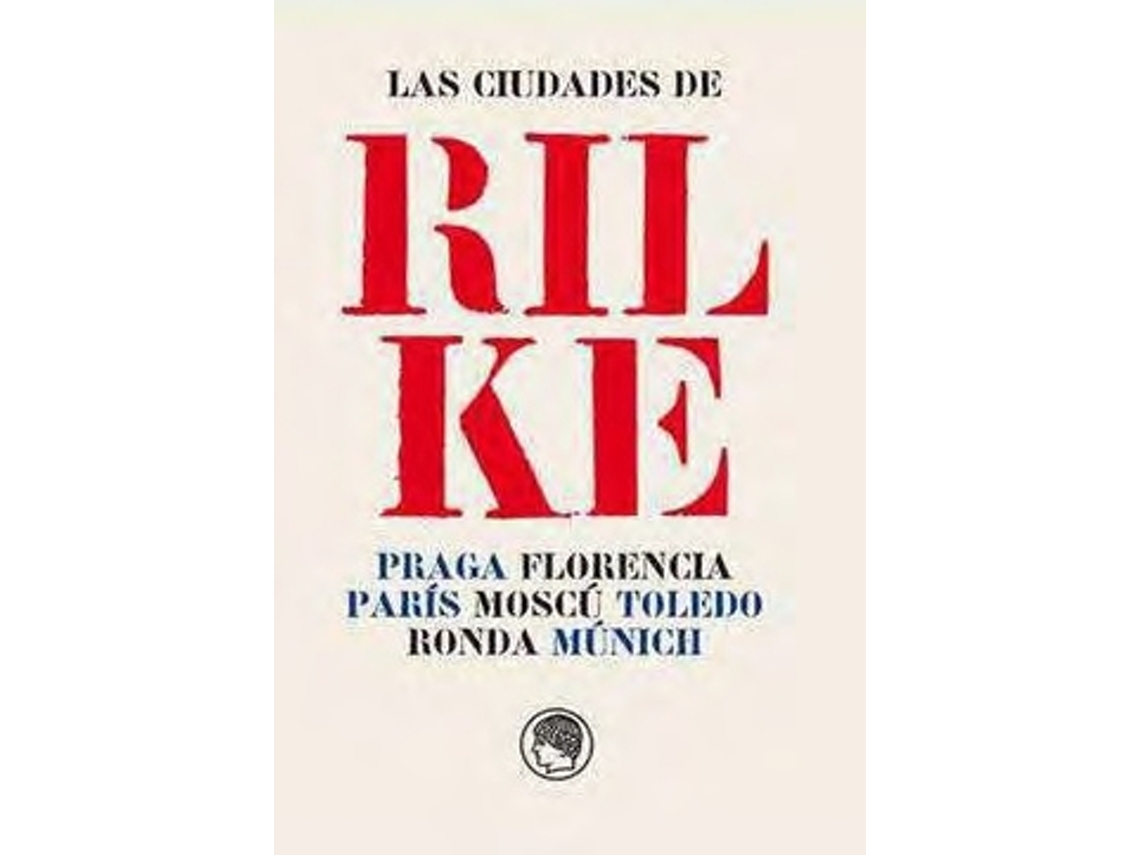 Livro Las Ciudades De Rilke de Rainer Maria Rilke (Castelhano)