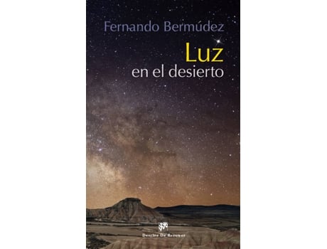 Livro Luz En El Desierto de Fernando Bermudez López