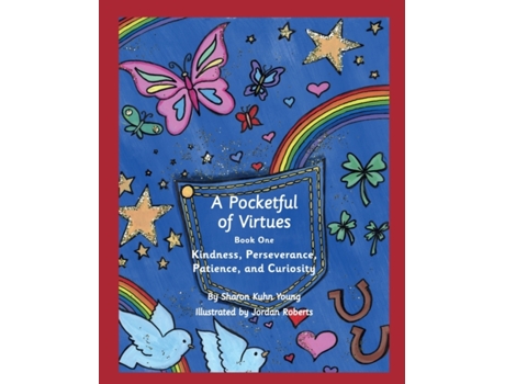 Livro A Pocketful of Virtues, Book One: Kindness, Perseverance, Curiosity and Patience Sharon Kuhn Young (Inglês)