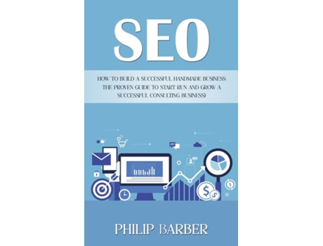 Livro Seo How to Build a Successful Handmade Business de Philip Barber (Inglês)