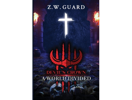 Livro Devils Crown A World Divided de Zach Guard (Inglês)