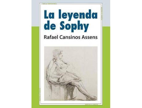 Livro La leyenda de Sophy de Rafael Cansinos Assens, Editado por Rafael Manuel Cansinos Galan (Espanhol)