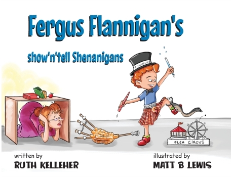 Livro Fergus Flannigan's show'n'tell Shenanigans Ruth Kelleher (Inglês)