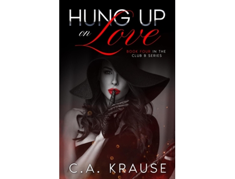 Livro Hung Up On Love de CA Krause (Inglês)