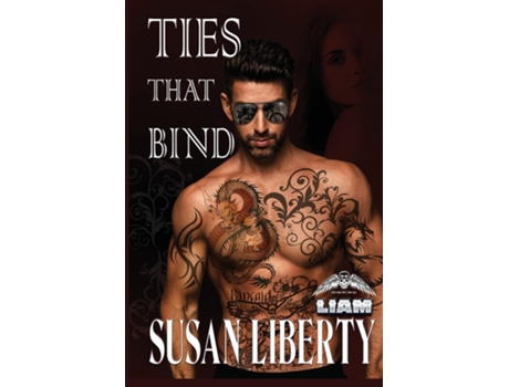 Livro Ties that Bind de Susan Liberty (Inglês)
