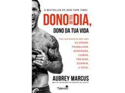 Dono Do Teu Dia, Dono Da Tua Vida De Aubrey Marcus