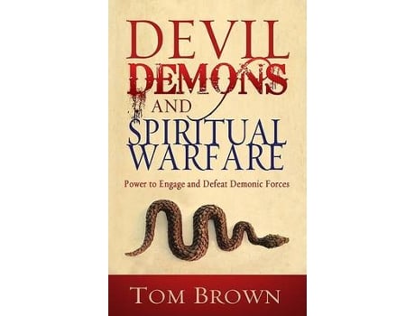 Livro devil, demons, and spiritual warfare de tom brown (inglês)