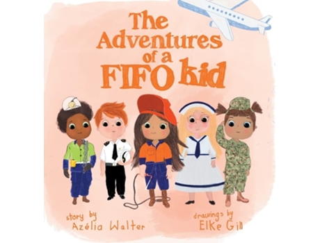Livro The Adventures Of A Fifo Kid De Azelia Walter (inglês - Capa Dura)