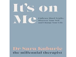 Livro Its On Me de Sara Kuburic (Inglês)