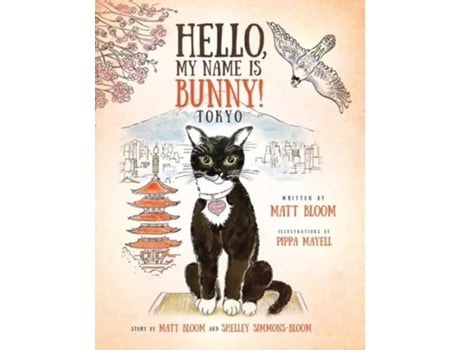 Livro Hello, My Name is Bunny! Tokyo de Matt Bloom (Inglês - Capa Dura)