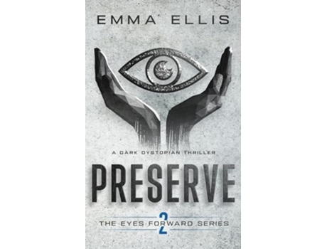 Livro Preserve de Emma Ellis (Inglês)