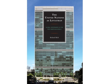 Livro The United Nations as Leviathan Roland Rich (Inglês)