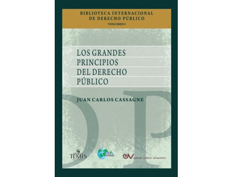 Livro Los Grandes Principios Del Derecho Publico De Juan Carlos Cassagne (inglês)