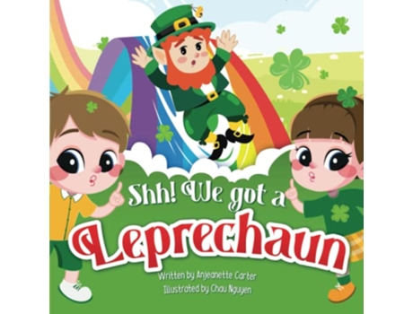 Livro Shh We got a Leprechaun de Anjeanette Carter (Inglês)