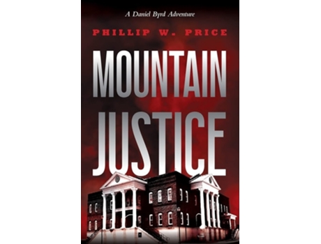 Livro Mountain Justice De Phillip Price (inglês)