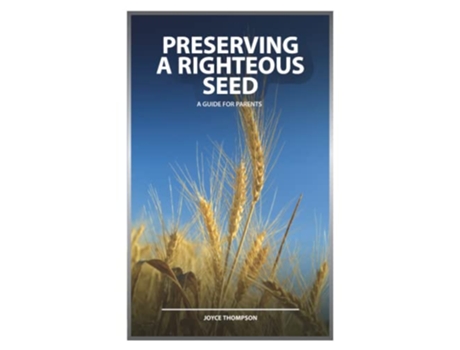 Livro preserving the righteous seed de Joyce Thompson (Inglês)