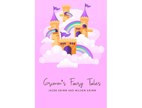Livro Grimms Fairy Tales de Wilhem Grimm (Inglês)