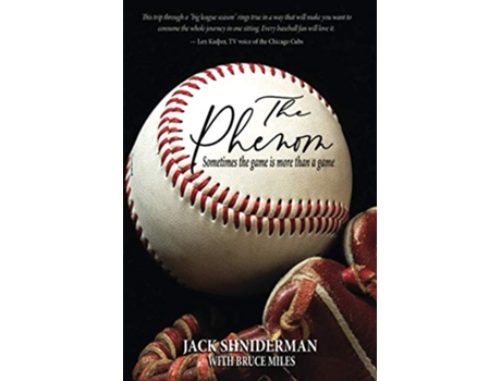 Livro The Phenom Sometimes the Game is More than a Game de Jack Shniderman e Bruce Miles (Inglês)