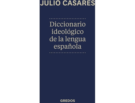 Livro Diccionario ideológico de la lengua Española de Julio Casares Sánchez