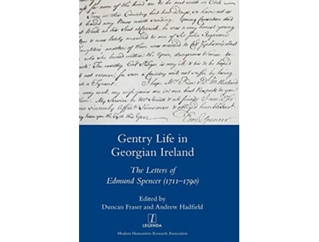Livro Gentry Life In Georgian Ireland The Letters Of Edmund Spencer 17111790 de Andrew Hadfield (Inglês)