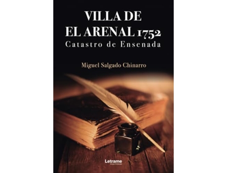 Livro Villa De El Arenal 1752 de Miguel Salgado Chinarro (Português)