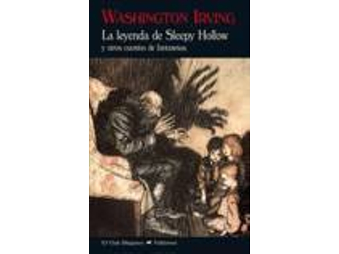 Livro Leyenda De Sleepy Hollow Y Otros Cuentos Fantasmas
