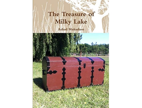 Livro The Treasure of Milky Lake de Ashad Mukadam (Inglês)