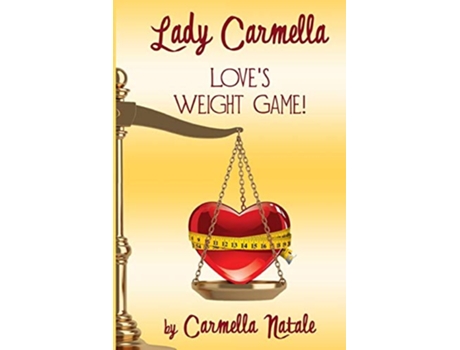Livro Love Weight Game de Carmella Natale (Inglês)