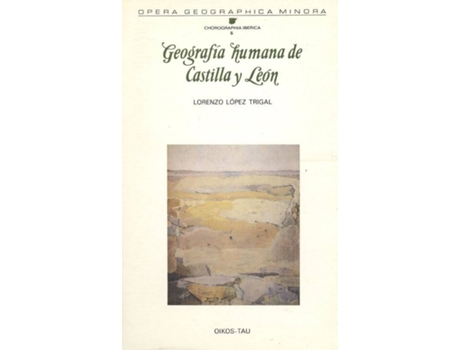Livro Geografia Humana De Castilla Y Leon de Lorenzo Lopez Trigal (Espanhol)
