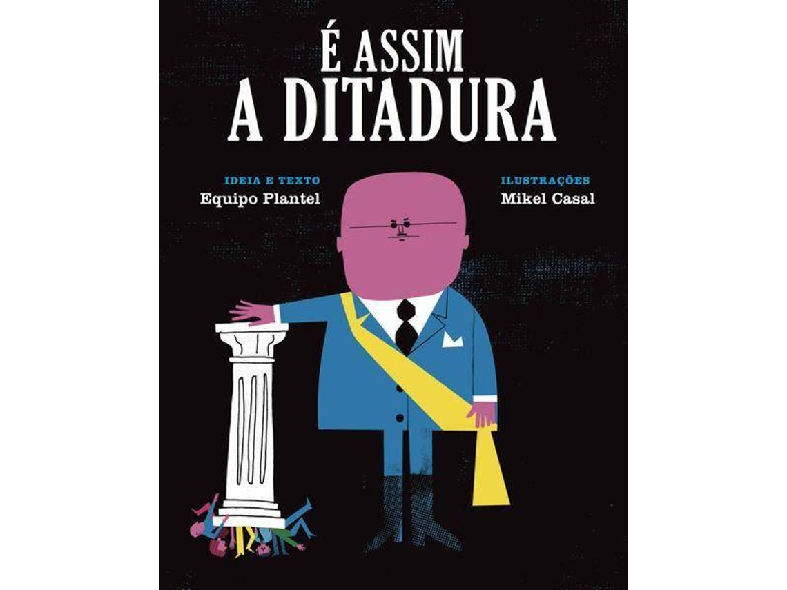 Livro É Assim a Ditadura (Português)