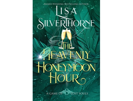 Livro The Heavenly Honeymoon Hour De Lisa Silverthorne (inglês)