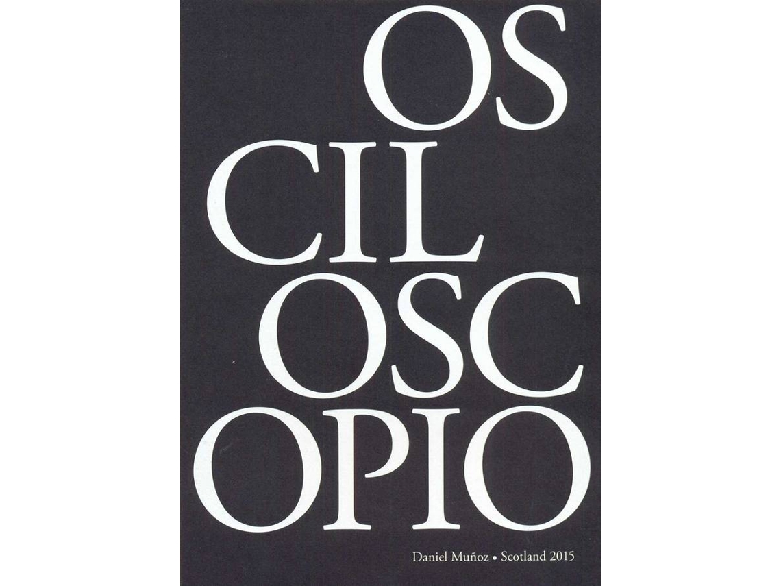 Livro Osciloscopio de Daniel Muñoz San (Espanhol)