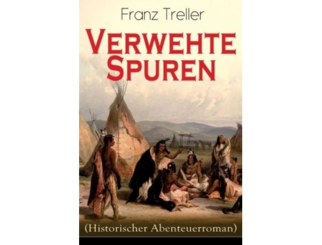 Livro Verwehte Spuren Auf Der Suche Nach Der Verschollenen Schwester De Franz Treller (inglês)