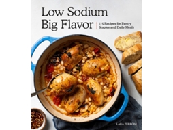 Livro Low Sodium, Big Flavor de Lara Ferroni (Inglês)