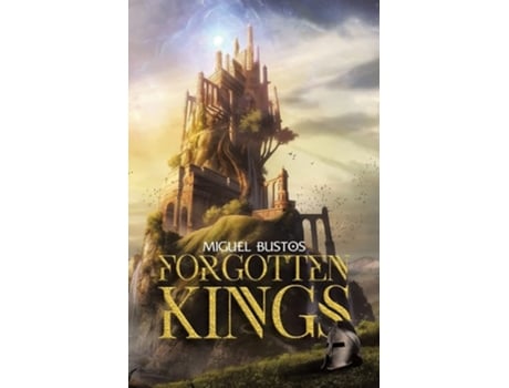 Livro Forgotten Kings De Miguel Bustos (inglês)