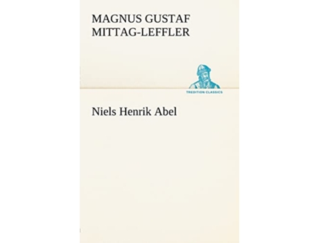 Livro Niels Henrik Abel French Edition de Magnus Gustaf Mittag-Leffler (Francês)