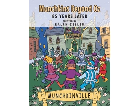 Livro MUNCHKINS BEYOND OZ - 85 YEARS LATER de Ralph Zellem (Inglês)