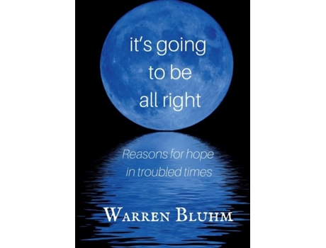 Livro Its Going To Be All Right De Warren Bluhm (inglês)