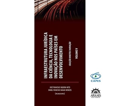 Livro Infraestrutura Jurídica Da Ciência, Tecnologia E Inovação Nos Países Em Desenvolvimento de Toaldo e Adriane Medianeira (Português)