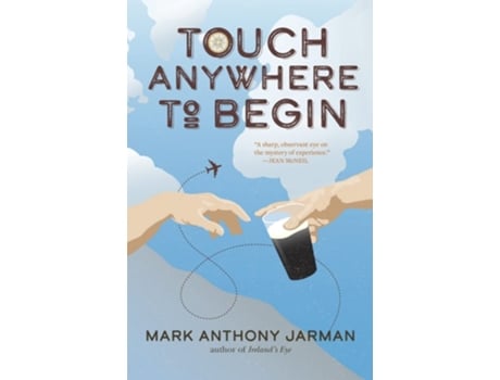 Livro Touch Anywhere to Begin de Mark Anthony Jarman (Inglês)
