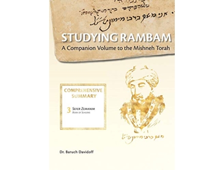 Livro Studying Rambam A Companion Volume to the Mishneh Torah Comprehensive Summary Volume 2 de Baruch Bradley Davidoff (Inglês)
