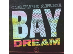 CD Culture Abuse - Bay Dream