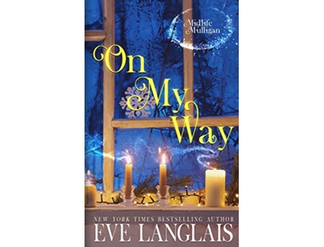 Livro On My Way Midlife Mulligan de Eve Langlais (Inglês)