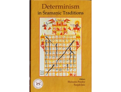 Livro Determinism in Sramanic Traditions de Sanjali Jain Shrinetra Pandey (Inglês - Capa Dura)